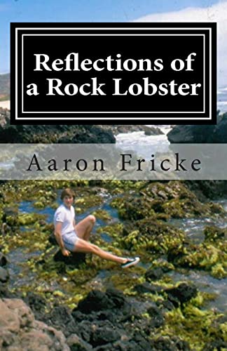 Imagen de archivo de Reflections of a Rock Lobster: A Story About Growing Up Gay a la venta por -OnTimeBooks-