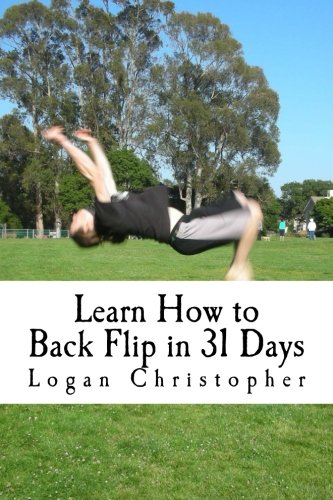 Beispielbild fr Learn How to Back Flip in 31 Days zum Verkauf von medimops