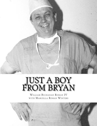 Imagen de archivo de Just a Boy From Bryan a la venta por ThriftBooks-Dallas