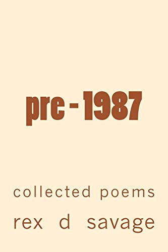 Stock image for pre - 1987: collected poems for sale by THE SAINT BOOKSTORE