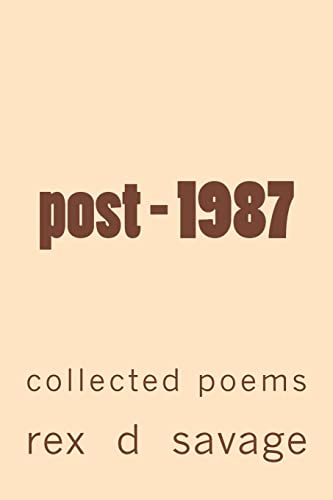 9781484886960: post - 1987: collected poems