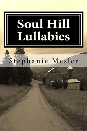 9781484887851: Soul Hill Lullabies: A Poem Cycle