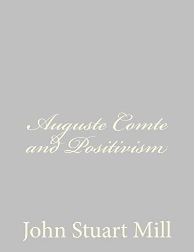 Imagen de archivo de Auguste Comte and Positivism a la venta por THE SAINT BOOKSTORE