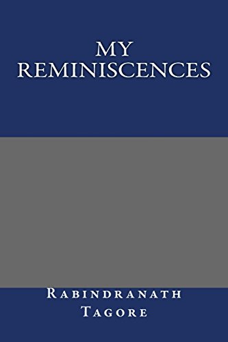 My Reminiscences (9781484891858) by Tagore, Rabindranath