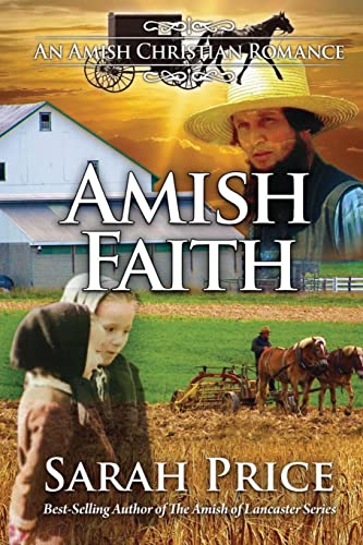 Beispielbild fr Amish Faith: An Amish Christian Romance zum Verkauf von SecondSale