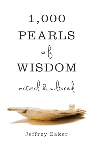 Beispielbild fr 1000 Pearls of WisdomNatural and Cultured zum Verkauf von PBShop.store US