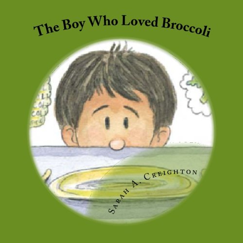 Beispielbild fr The Boy Who Loved Broccoli, 2nd Edition zum Verkauf von ThriftBooks-Atlanta