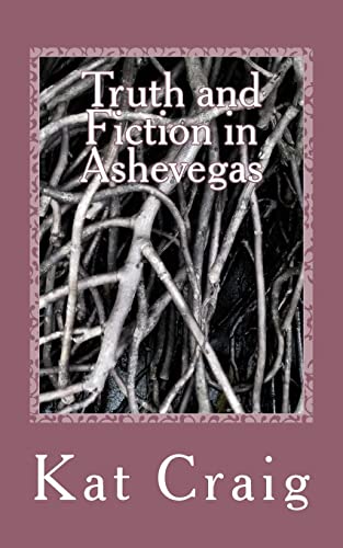 9781484905616: Truth and Fiction in Ashevegas