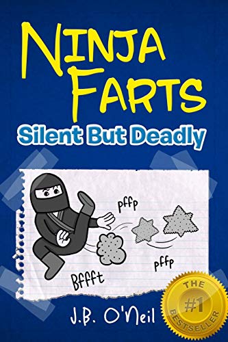 Stock image for Ninja Farts: Silent But Deadly: Volume 3 (The Disgusting Adventures of Milo Snotrocket) for sale by AwesomeBooks
