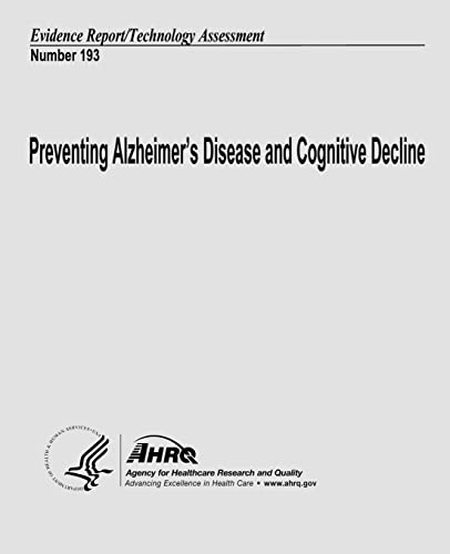 Imagen de archivo de Preventing Alzheimer's Disease and Cognitive Decline: Evidence Report/Technology Assessment Number 193 a la venta por GridFreed