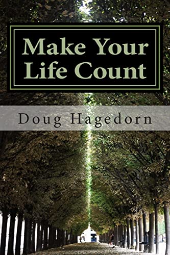 Stock image for Make Your Life Count: A Contemplative, Practical, Interactive Study for sale by HPB-Red