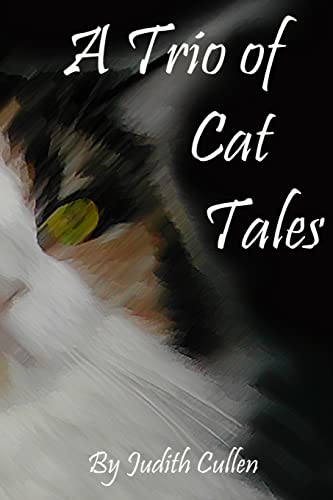 Beispielbild fr A Trio of Cat Tales zum Verkauf von THE SAINT BOOKSTORE