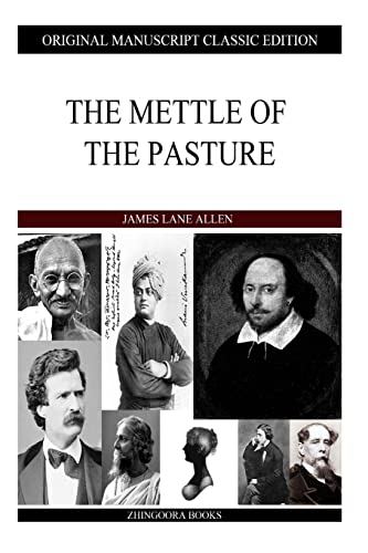 The Mettle of the Pasture (9781484911822) by Allen, James Lane