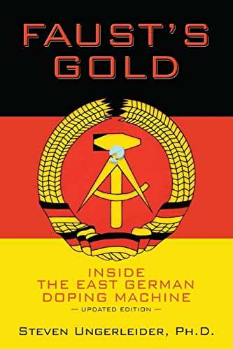 Imagen de archivo de Faust's Gold: inside the east german doping machine---updated edition a la venta por ThriftBooks-Dallas