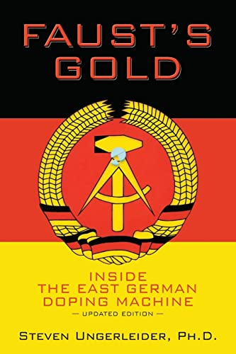 Stock image for Faust's Gold: inside the east german doping machine---updated edition for sale by ThriftBooks-Dallas
