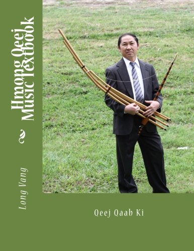 9781484914182: Hmong Qeej Music Textbook: Qeej Qaab Ki