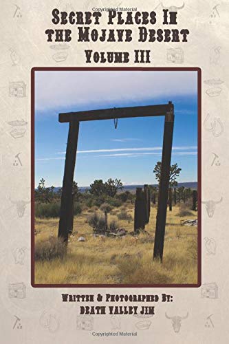 Beispielbild fr Secret Places in the Mojave Desert Vol. III (Volume 3) zum Verkauf von Revaluation Books