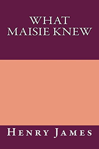 Beispielbild für What Maisie Knew zum Verkauf von Discover Books