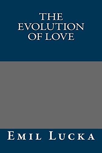 9781484915431: The Evolution of Love