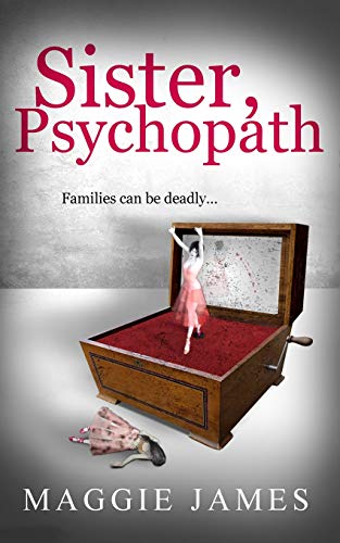 Sister, Psychopath (9781484919941) by James, Maggie