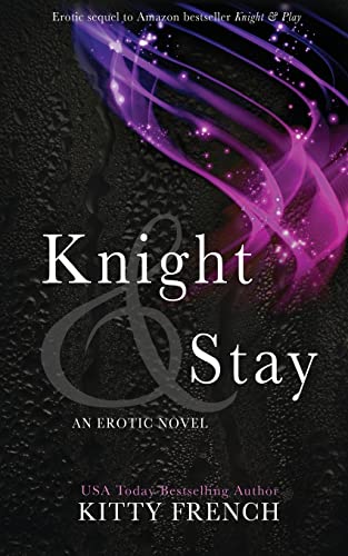 Stock image for Knight and Stay (Knight Trilogy) for sale by Goldstone Books