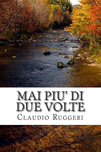 Stock image for Mai Piu' Di Due Volte for sale by THE SAINT BOOKSTORE