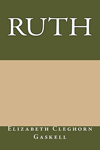 Ruth (9781484926215) by Gaskell, Elizabeth Cleghorn