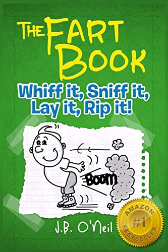 Imagen de archivo de The Fart Book: The Adventures of Milo Snotrocket (The Disgusting Adventures of Milo Snotrocket) a la venta por Gulf Coast Books