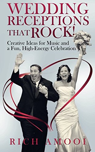 9781484927007: Wedding Receptions That Rock: Creative Ideas for Music and a Fun, High-Energy Celebration
