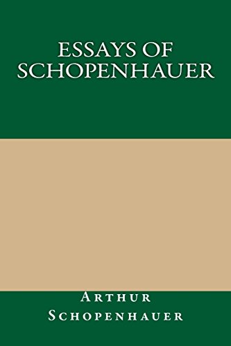 Essays of Schopenhauer (9781484931998) by Schopenhauer, Arthur