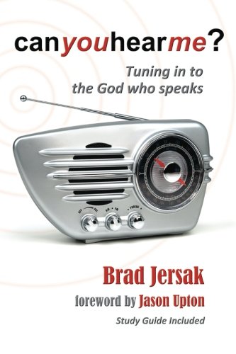 Beispielbild fr Can You Hear Me? (2012): Tuning in to the God Who Speaks zum Verkauf von ThriftBooks-Atlanta