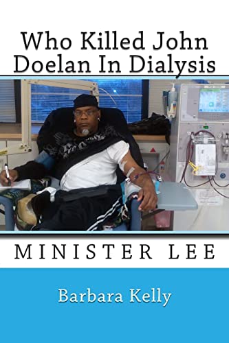 Beispielbild fr Who Killed John Doelan In Dialysis: Minister Lee zum Verkauf von Lucky's Textbooks