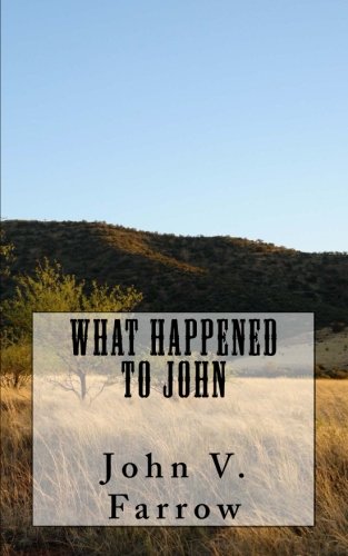 Stock image for What Happened To John for sale by ThriftBooks-Atlanta