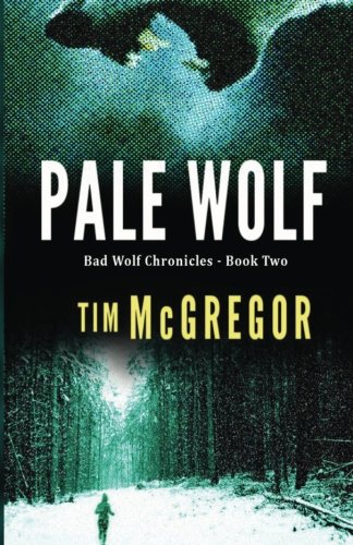 Stock image for Pale Wolf (Bad Wolf Chronicles) for sale by SecondSale