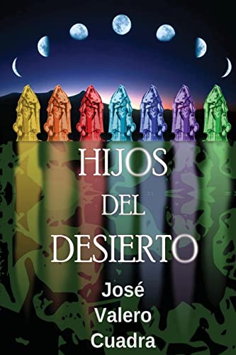 Beispielbild fr Hijos del desierto (Spanish Edition) zum Verkauf von Lucky's Textbooks