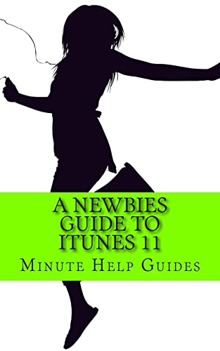 Imagen de archivo de A Newbies Guide to iTunes 11 a la venta por ThriftBooks-Atlanta