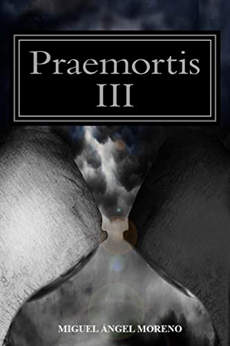 9781484954317: Praemortis III: La ltima tormenta: Volume 3