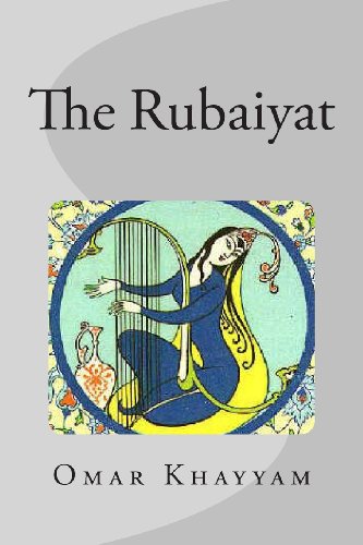 The Rubaiyat (9781484954546) by Khayyam, Omar