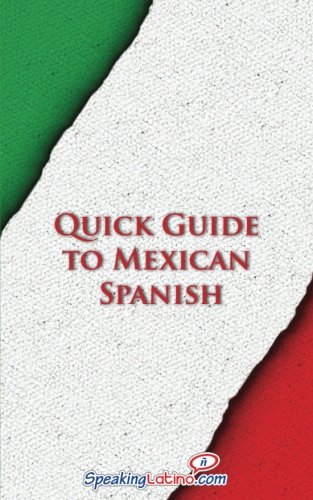 9781484955451: Quick Guide to Mexican Spanish (Spanish Vocabulary Quick Guides)