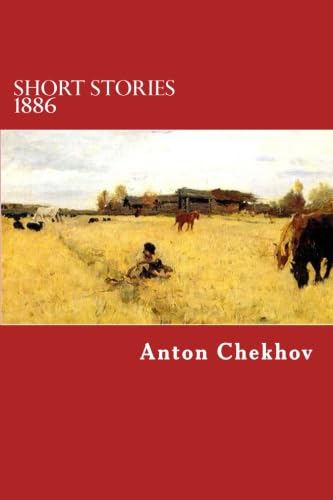 Stock image for Short Stories 1886: 2 (The Complete Short Stories of Anton Chekhov) for sale by Revaluation Books