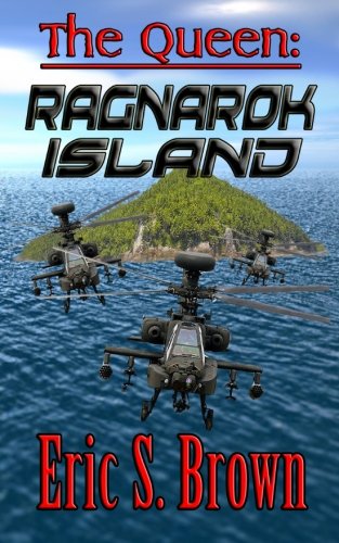 The Queen: Ragnarok Island (9781484961773) by Brown, Eric S.