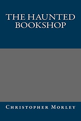 9781484961964: The Haunted Bookshop