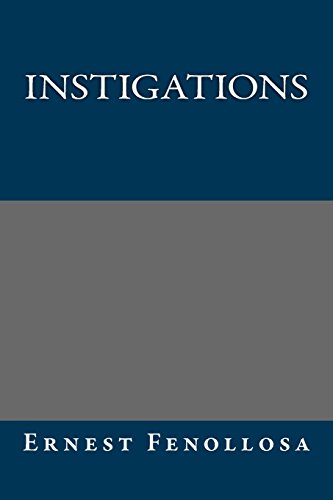 Instigations (9781484962138) by Fenollosa, Ernest