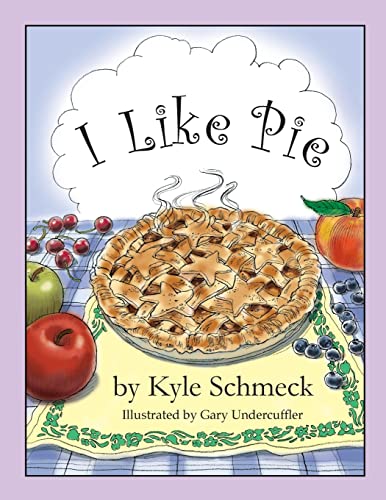 Stock image for I Like Pie for sale by SecondSale