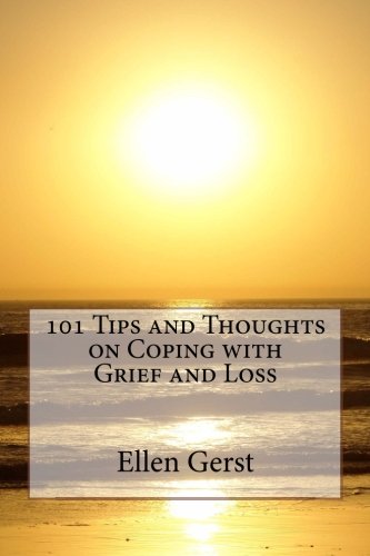 Stock image for 101 Tips and Thoughts on Coping with Grief and Loss for sale by Revaluation Books