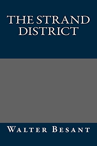 The Strand District (9781484963647) by Besant, Walter