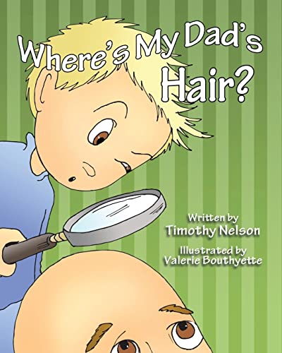 Stock image for Where's My Dad's Hair? for sale by Save With Sam