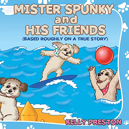 Stock image for Mister Spunky And His Friends for sale by HPB-Red