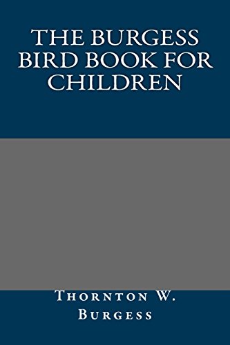 9781484966952: The Burgess Bird Book for Children