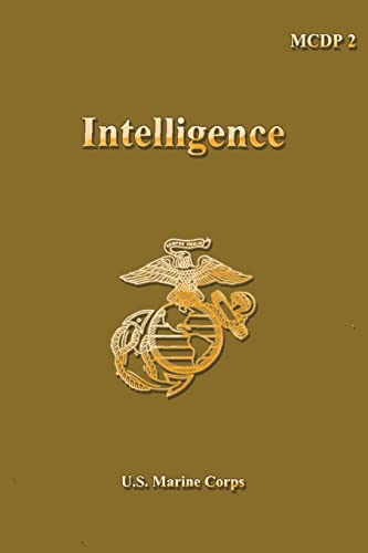Intelligence: Marine Corps Doctrinal Publication 2 (9781484967317) by U.S. Marine Corps